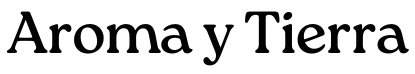 Aroma & Tierra